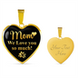 To My Mom Love You So Much Necklace Stainless Steel or 18k Gold Heart 18-22"-Express Your Love Gifts
