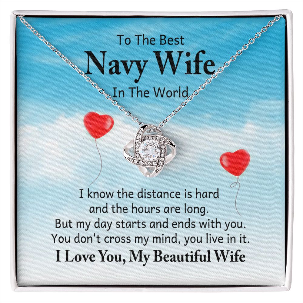 To My Navy Wife I Know the Distance is Hard Infinity Knot Necklace Message Card-Express Your Love Gifts
