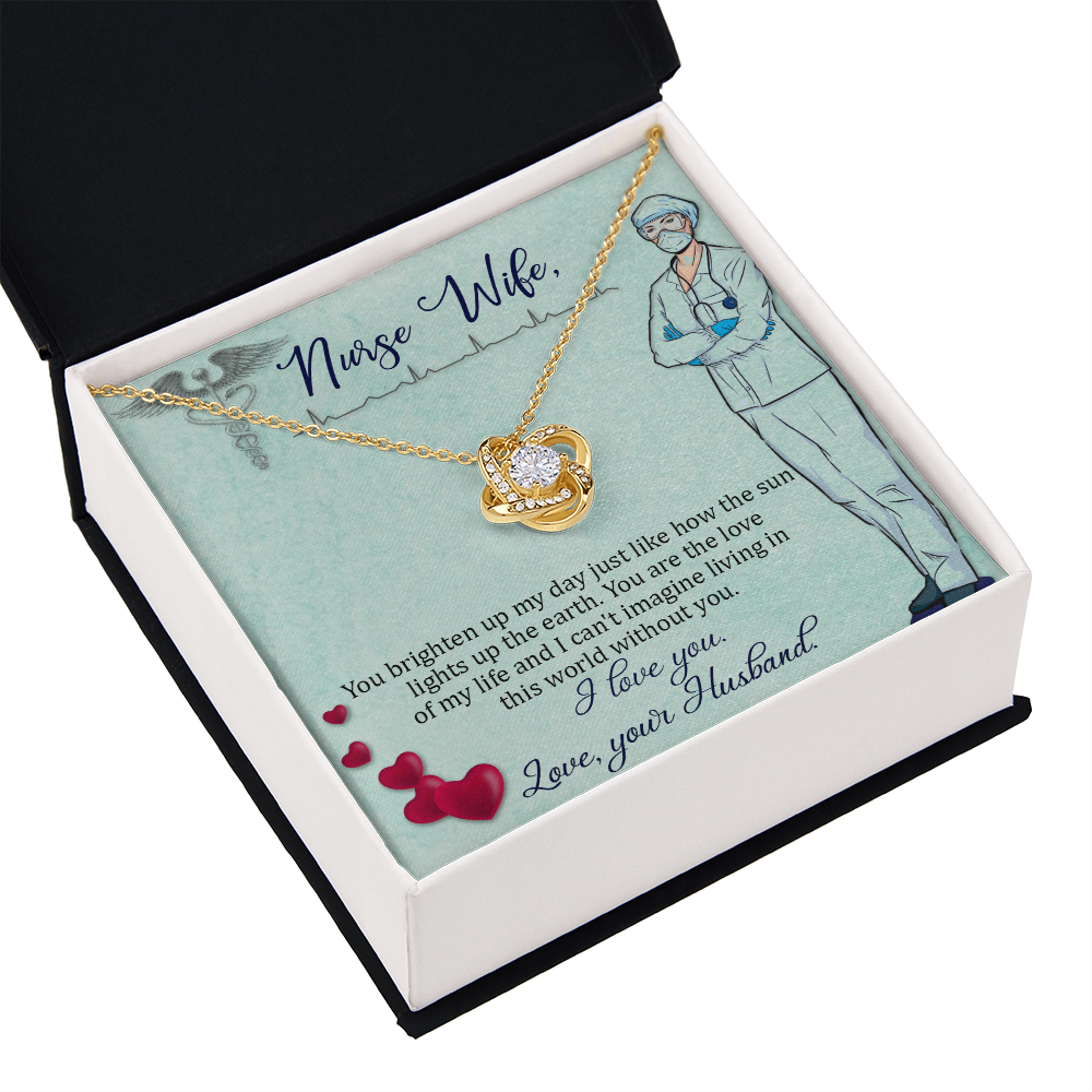 To My Nurse Wife You Brighten Up My Day From Husband Infinity Knot Necklace Message Card-Express Your Love Gifts