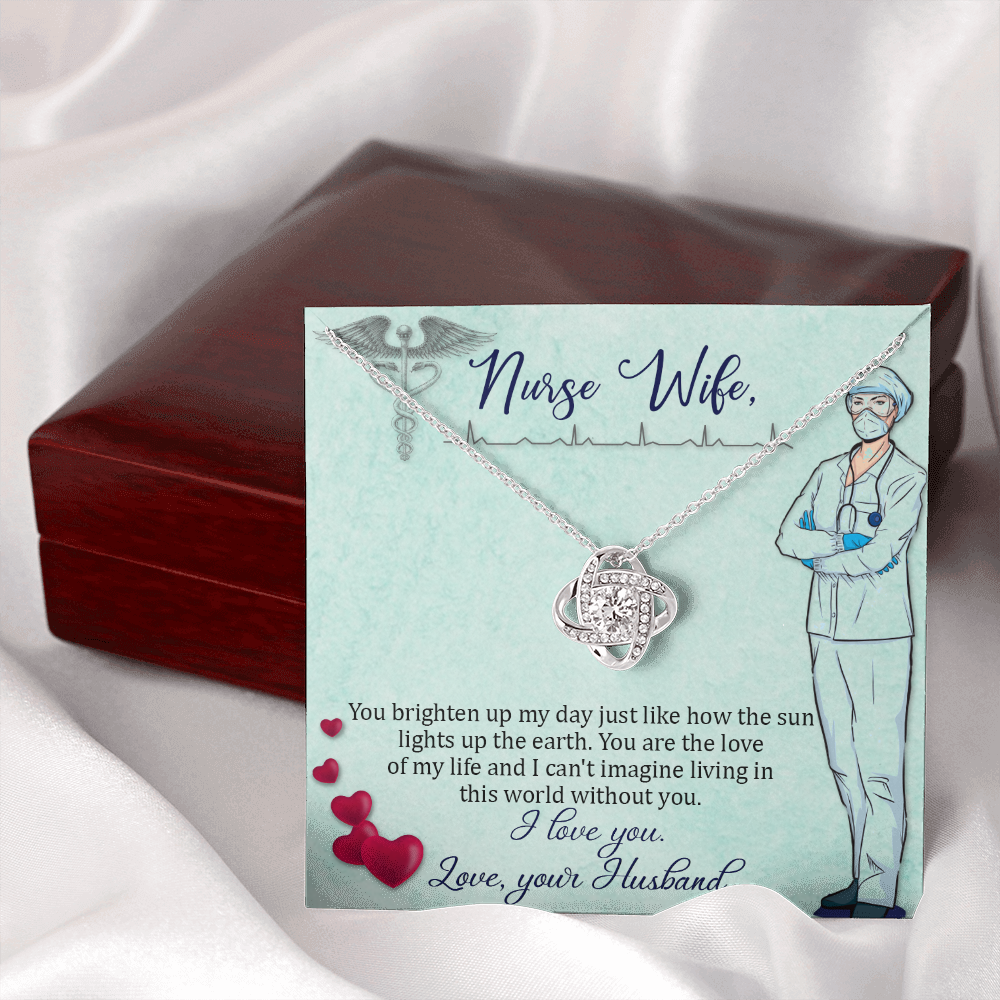 To My Nurse Wife You Brighten Up My Day From Husband Infinity Knot Necklace Message Card-Express Your Love Gifts
