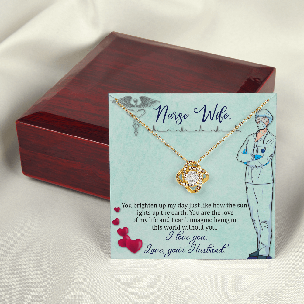 To My Nurse Wife You Brighten Up My Day From Husband Infinity Knot Necklace Message Card-Express Your Love Gifts