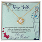 To My Nurse Wife You Brighten Up My Day From Husband Infinity Knot Necklace Message Card-Express Your Love Gifts