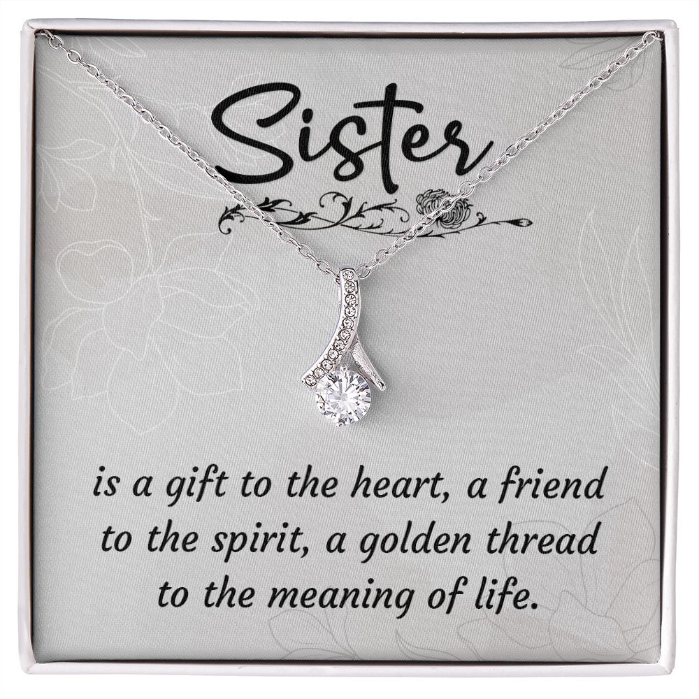 To My Sister A Sister is a Gift Alluring Ribbon Necklace Message Card-Express Your Love Gifts
