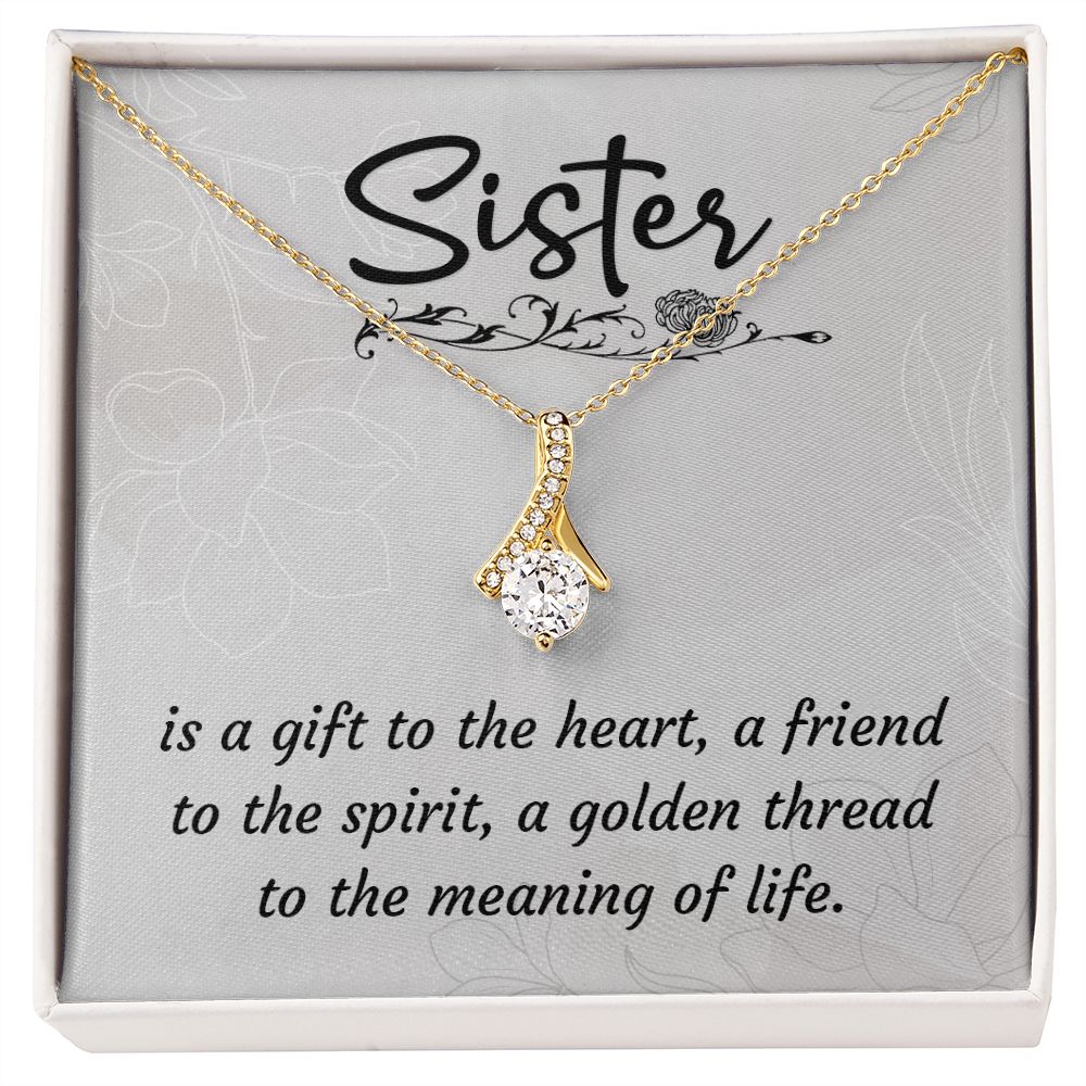 To My Sister A Sister is a Gift Alluring Ribbon Necklace Message Card-Express Your Love Gifts