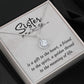 To My Sister A Sister is a Gift Eternal Hope Necklace Message Card-Express Your Love Gifts