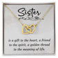 To My Sister A Sister is a Gift Inseparable Necklace-Express Your Love Gifts