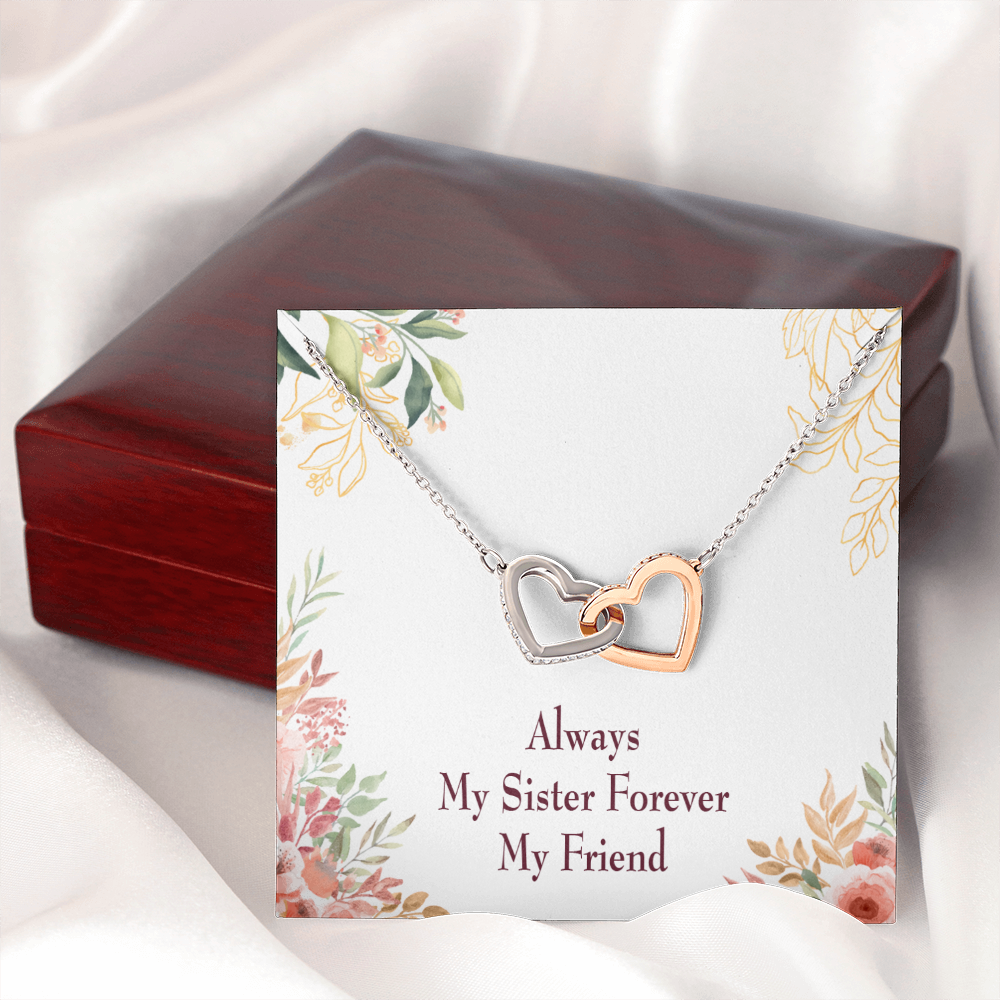 To My Sister Always My Sister Forever My Friend Inseparable Necklace-Express Your Love Gifts