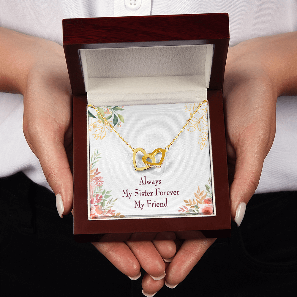 To My Sister Always My Sister Forever My Friend Inseparable Necklace-Express Your Love Gifts