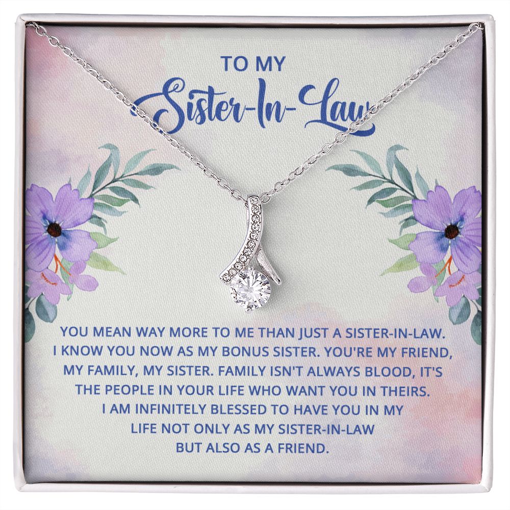 To My Sister-In-Law I Know You Now as My Bonus Sister Alluring Ribbon Necklace Message Card-Express Your Love Gifts