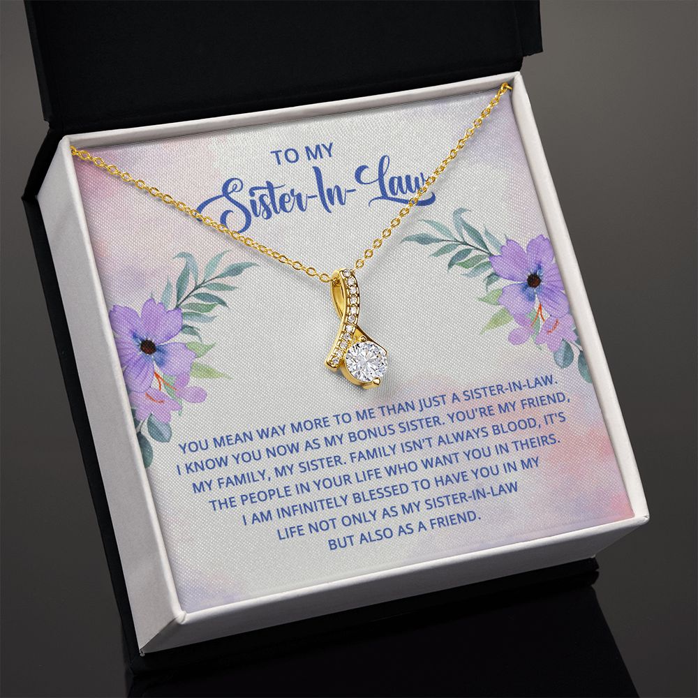 To My Sister-In-Law I Know You Now as My Bonus Sister Alluring Ribbon Necklace Message Card-Express Your Love Gifts