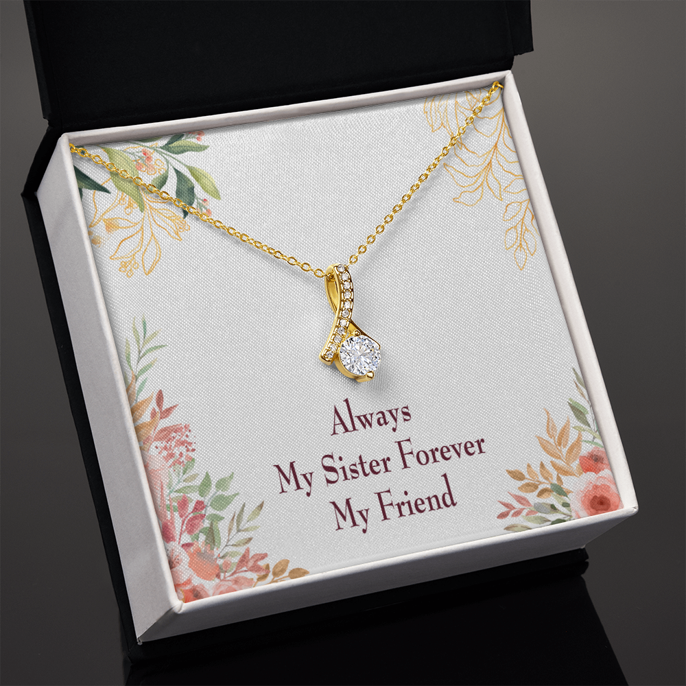 To My Sister My Sister Forever Alluring Ribbon Necklace Message Card-Express Your Love Gifts