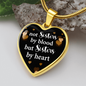 To My Sister Not Sister By Blood Necklace Stainless Steel or 18k Gold Heart 18-22"-Express Your Love Gifts