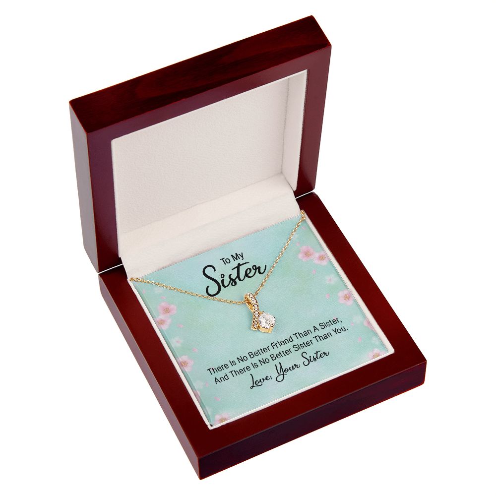To My Sister There is No Better Friend Than a Sister Alluring Ribbon Necklace Message Card-Express Your Love Gifts