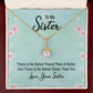 To My Sister There is No Better Friend Than a Sister Alluring Ribbon Necklace Message Card-Express Your Love Gifts
