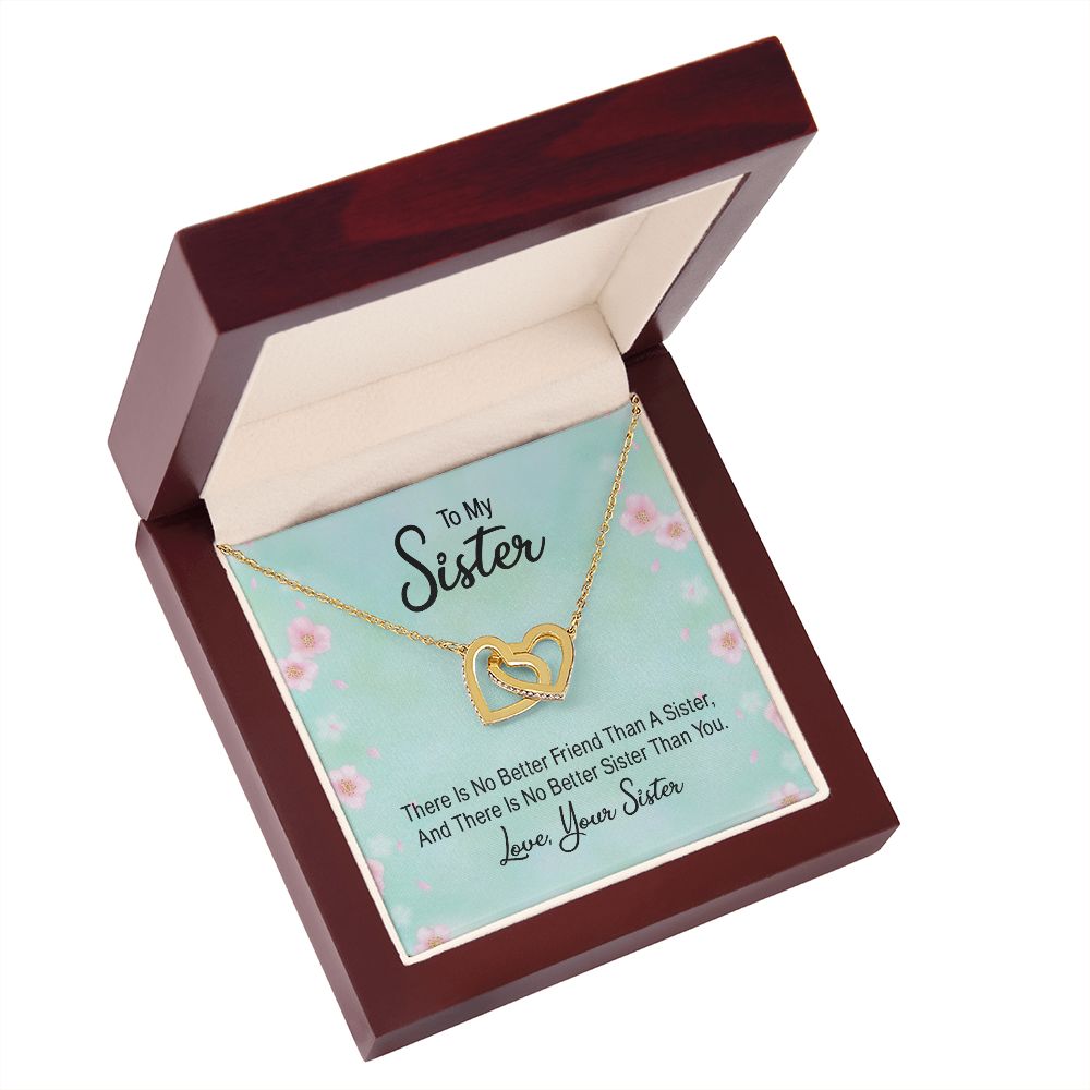 To My Sister There is No Better Friend Than a Sister Inseparable Necklace-Express Your Love Gifts