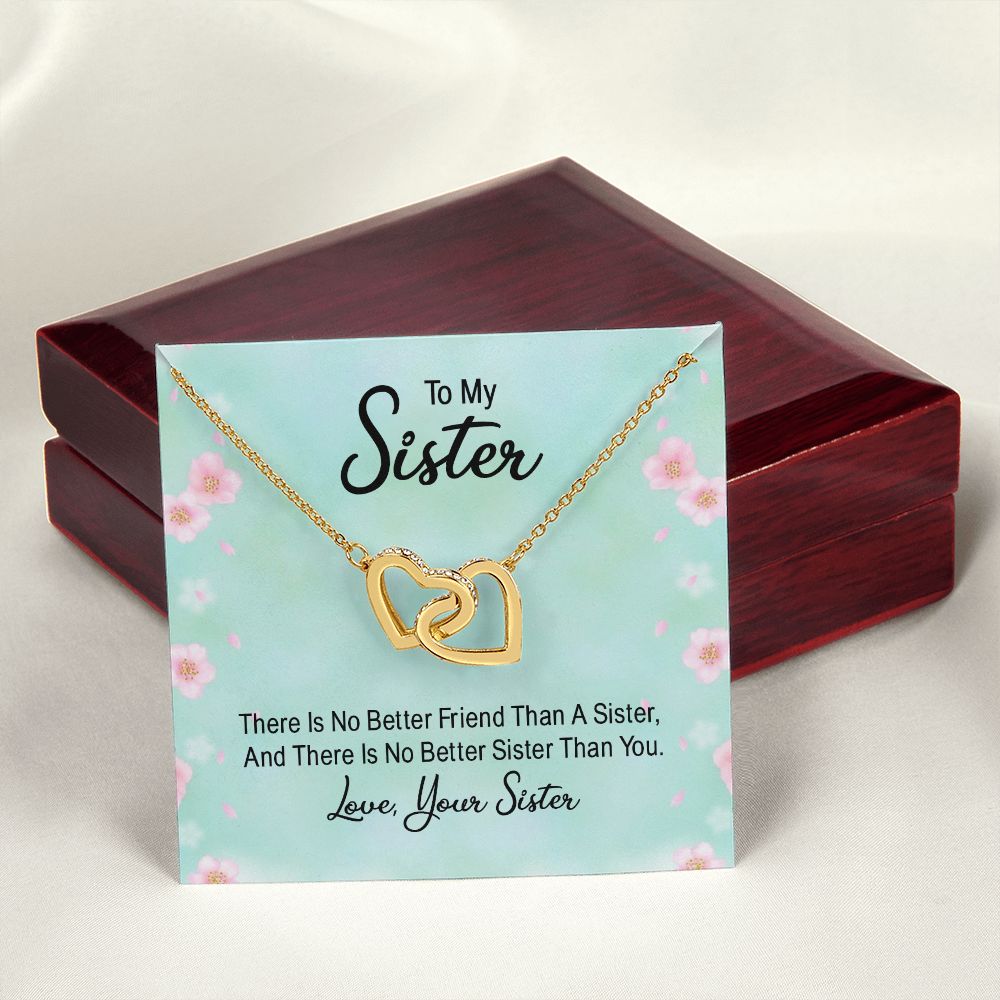 To My Sister There is No Better Friend Than a Sister Inseparable Necklace-Express Your Love Gifts