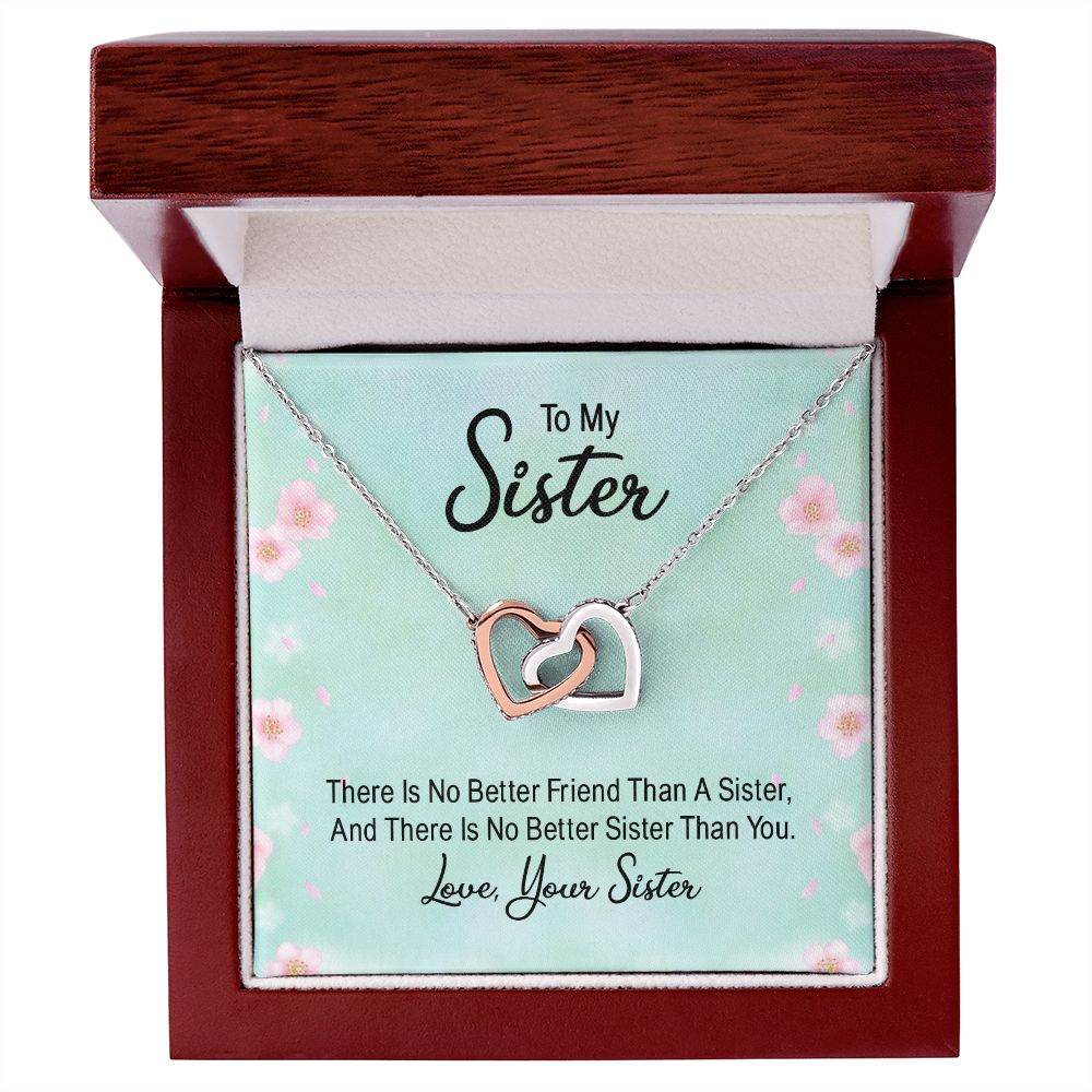 To My Sister There is No Better Friend Than a Sister Inseparable Necklace-Express Your Love Gifts