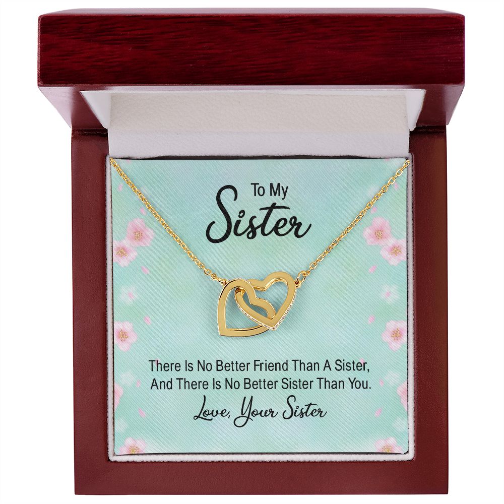 To My Sister There is No Better Friend Than a Sister Inseparable Necklace-Express Your Love Gifts
