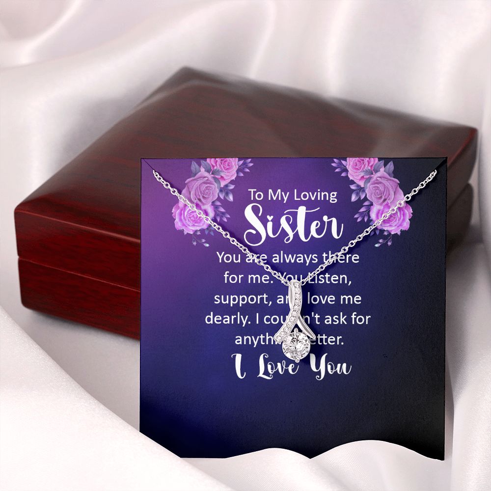 To My Sister You Are Always There For Me Alluring Ribbon Necklace Message Card-Express Your Love Gifts