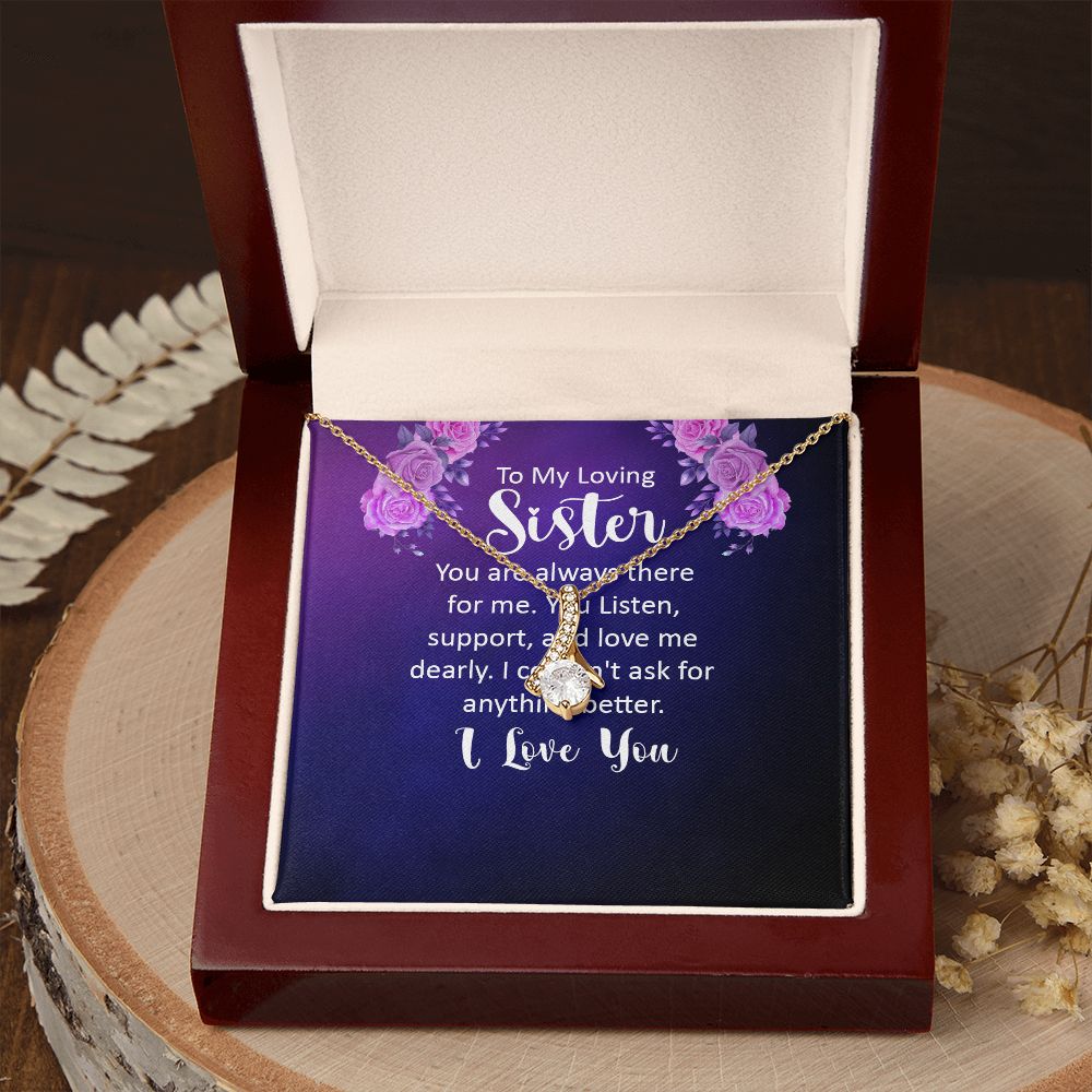To My Sister You Are Always There For Me Alluring Ribbon Necklace Message Card-Express Your Love Gifts