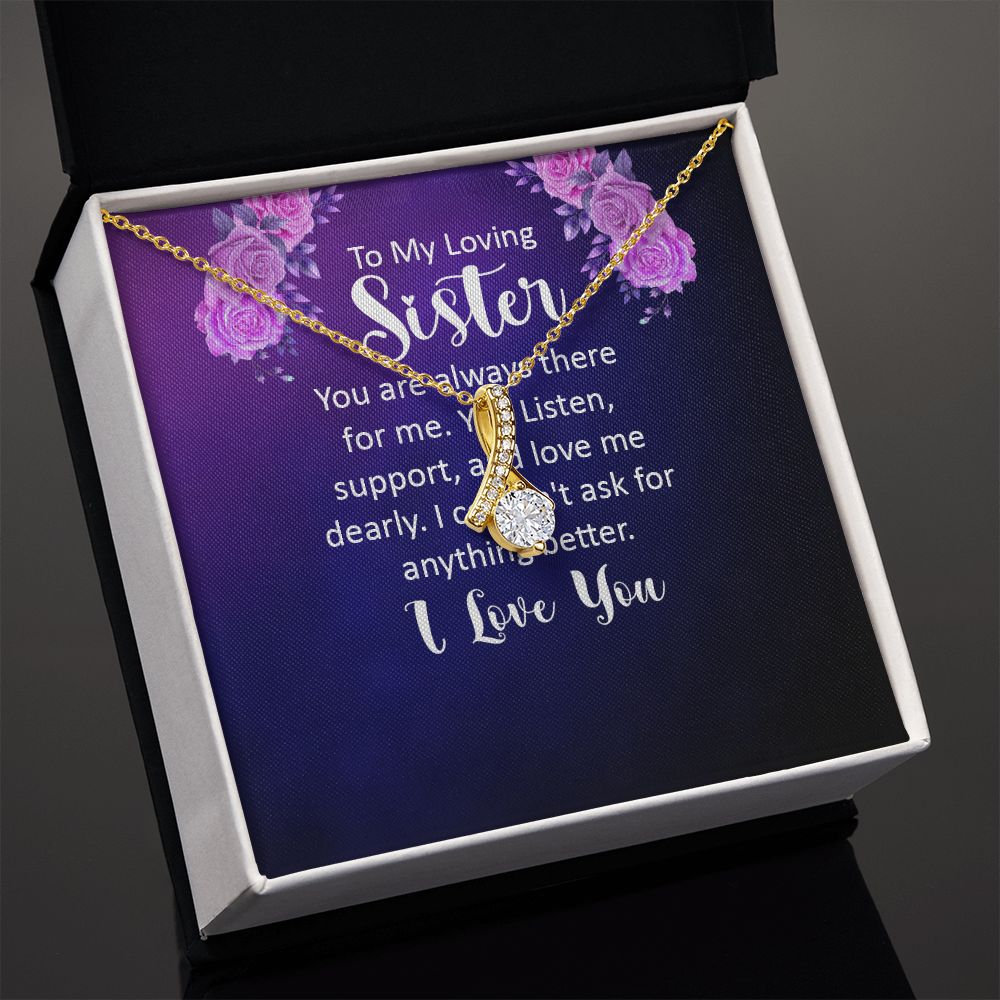 To My Sister You Are Always There For Me Alluring Ribbon Necklace Message Card-Express Your Love Gifts
