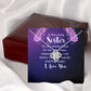 To My Sister You Are Always There For Me Infinity Knot Necklace Message Card-Express Your Love Gifts