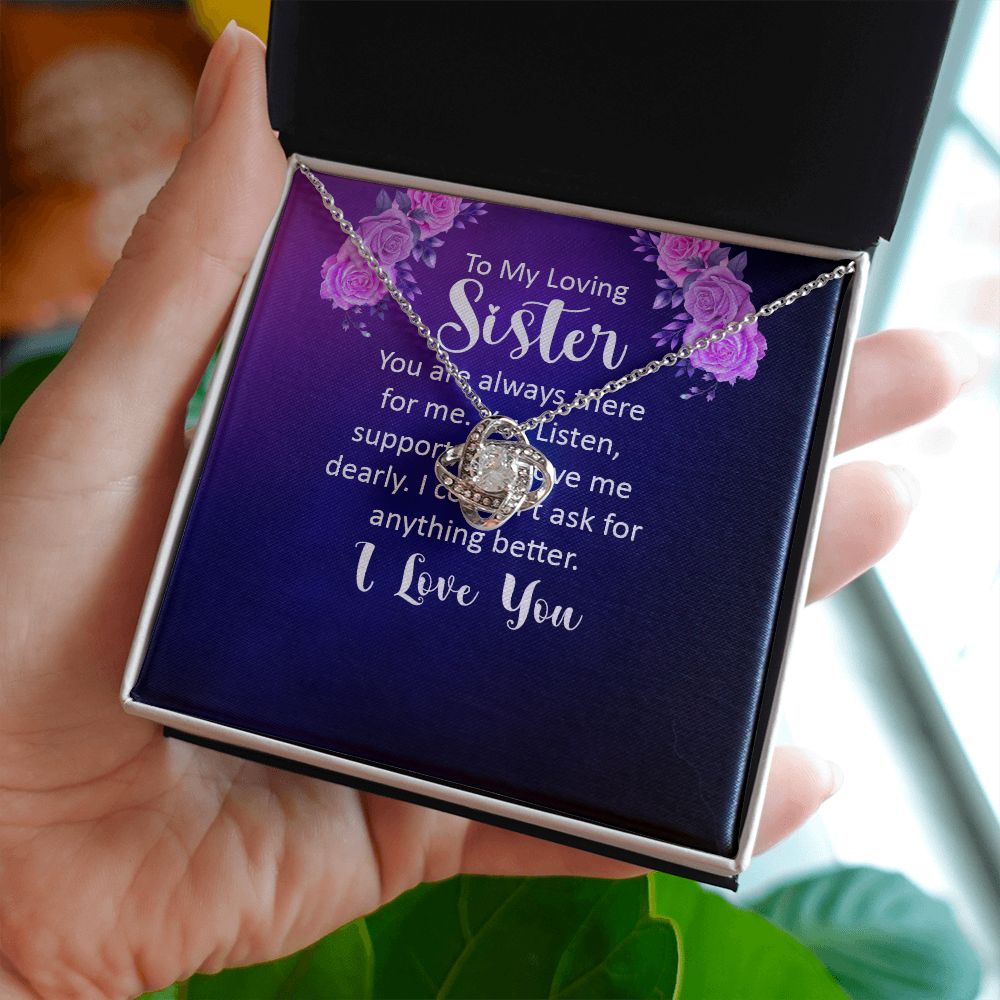 To My Sister You Are Always There For Me Infinity Knot Necklace Message Card-Express Your Love Gifts