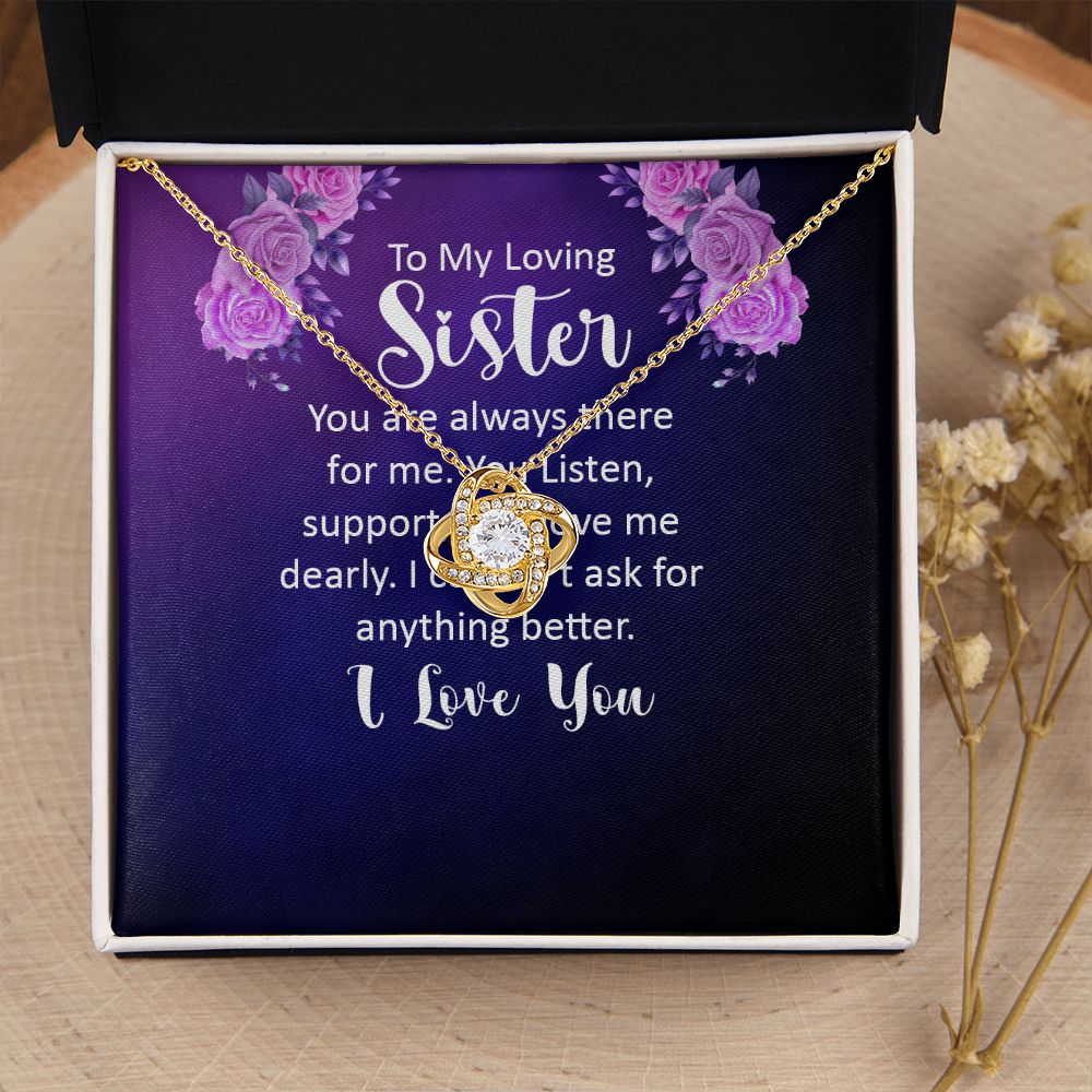 To My Sister You Are Always There For Me Infinity Knot Necklace Message Card-Express Your Love Gifts