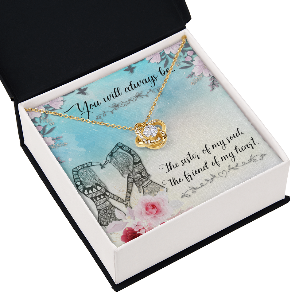 To My Sister You will always be Infinity Knot Necklace Message Card-Express Your Love Gifts