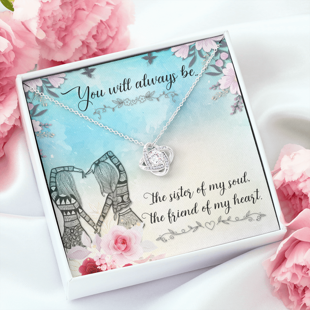 To My Sister You will always be Infinity Knot Necklace Message Card-Express Your Love Gifts