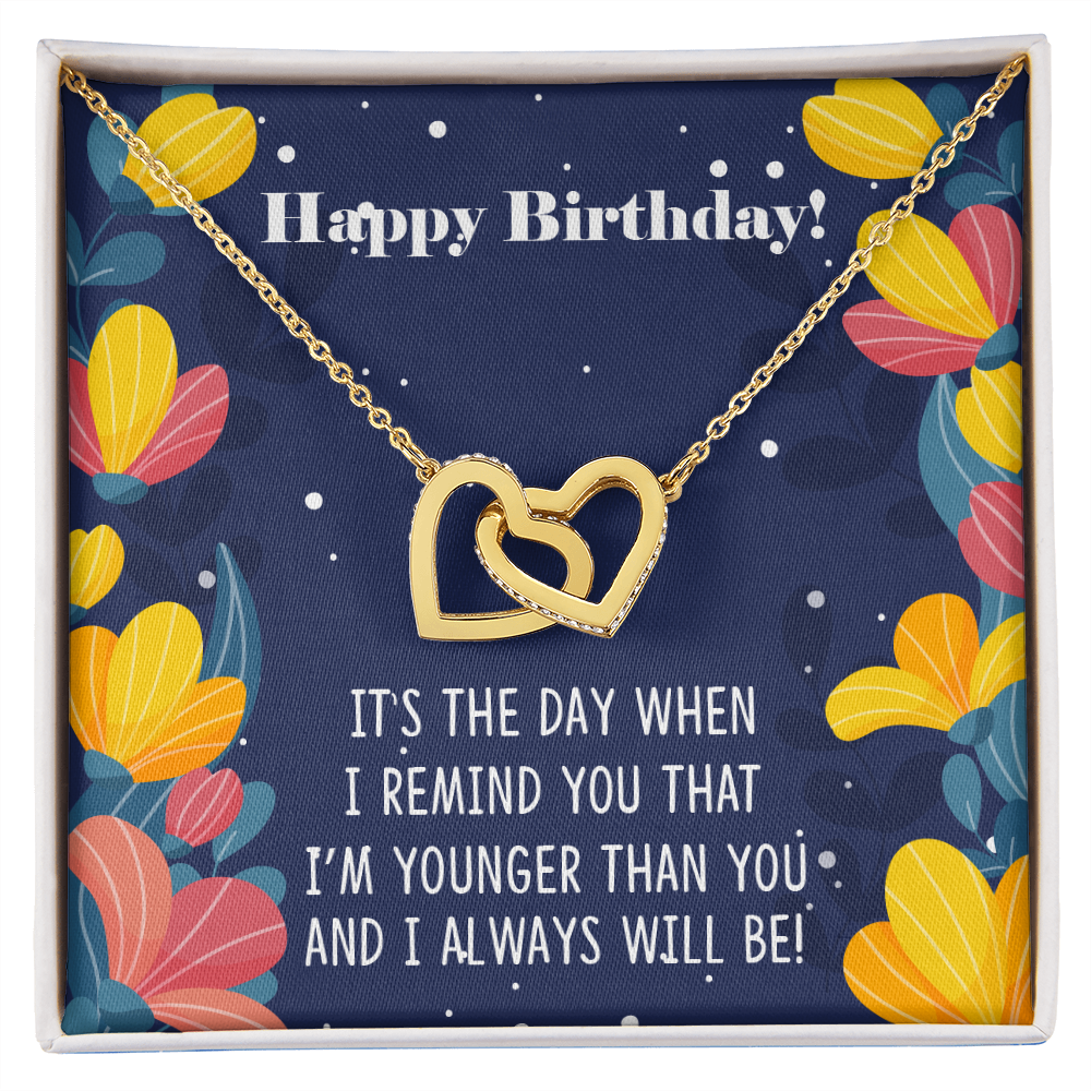 To My Sister Younger Than You Happy Birthday Inseparable Necklace-Express Your Love Gifts