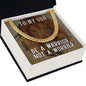 To My Son Be a Warrior Not a Worrier Cuban Chain-Express Your Love Gifts