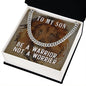 To My Son Be a Warrior Not a Worrier Cuban Chain-Express Your Love Gifts