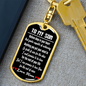 To My Son Believe Deep In Your Heart Keychain Stainless Steel or 18k Gold Dog Tag Keyring-Express Your Love Gifts