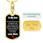 To My Son I'm So Lucky To Have You Keychain Stainless Steel or 18k Gold Dog Tag Keyring-Express Your Love Gifts