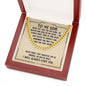 To My Son Never Feel That You're Alone Cuban Chain-Express Your Love Gifts