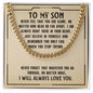 To My Son Never Feel That You're Alone Cuban Chain-Express Your Love Gifts