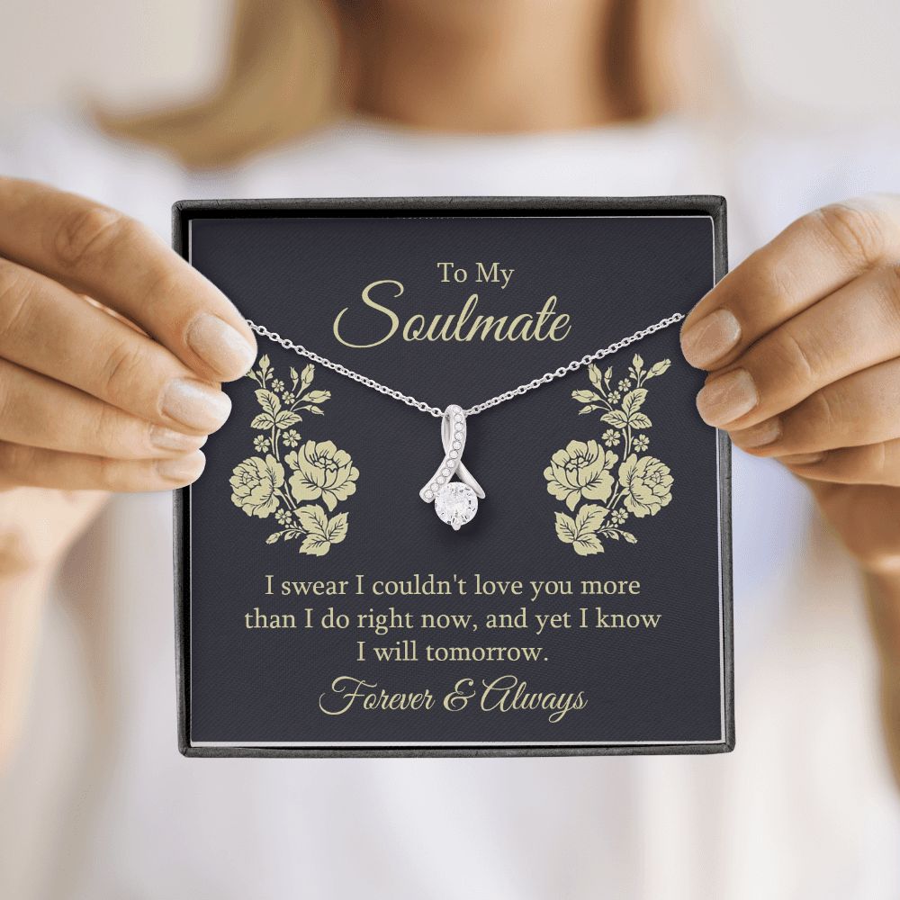 To My Soulmate I Swear I Couldn't Love You Alluring Ribbon Necklace Message Card-Express Your Love Gifts