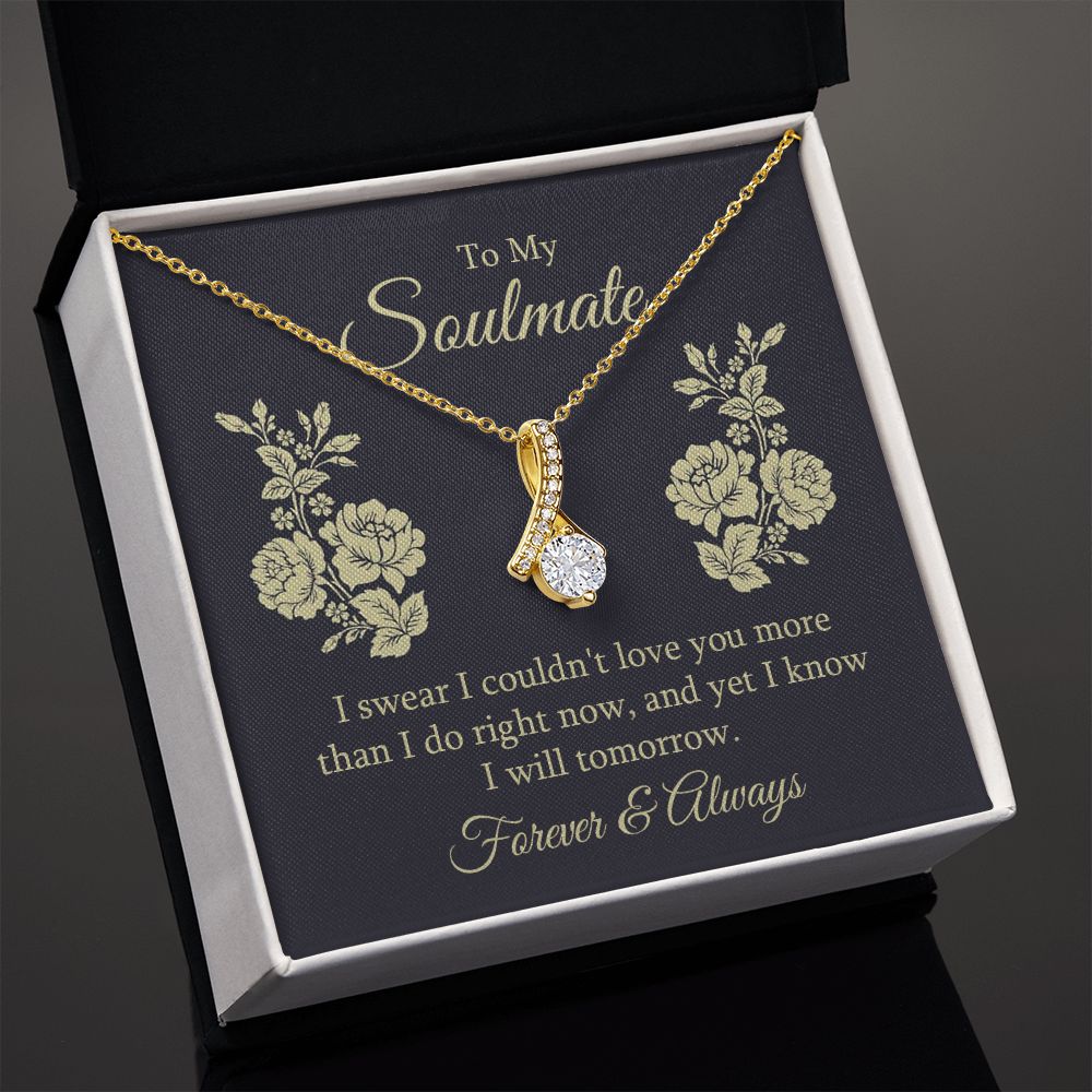 To My Soulmate I Swear I Couldn't Love You Alluring Ribbon Necklace Message Card-Express Your Love Gifts
