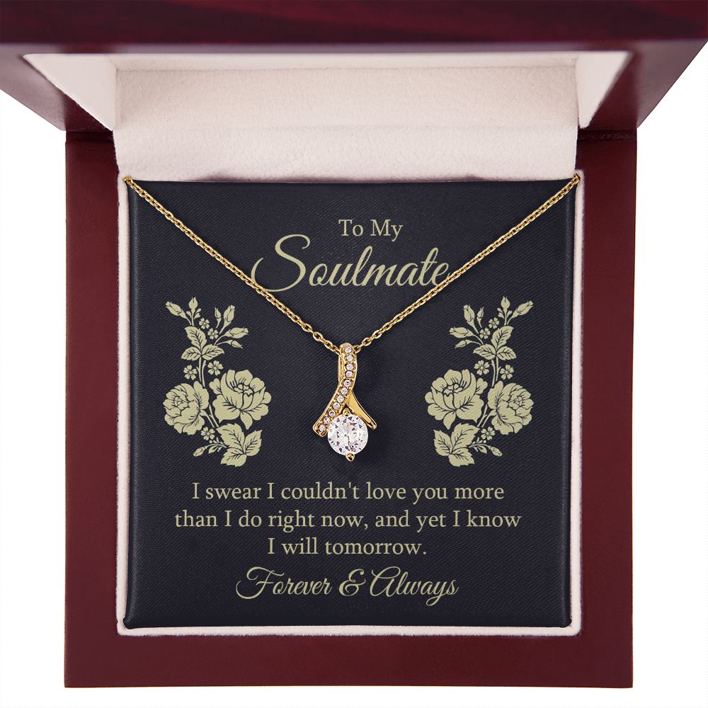To My Soulmate I Swear I Couldn't Love You Alluring Ribbon Necklace Message Card-Express Your Love Gifts