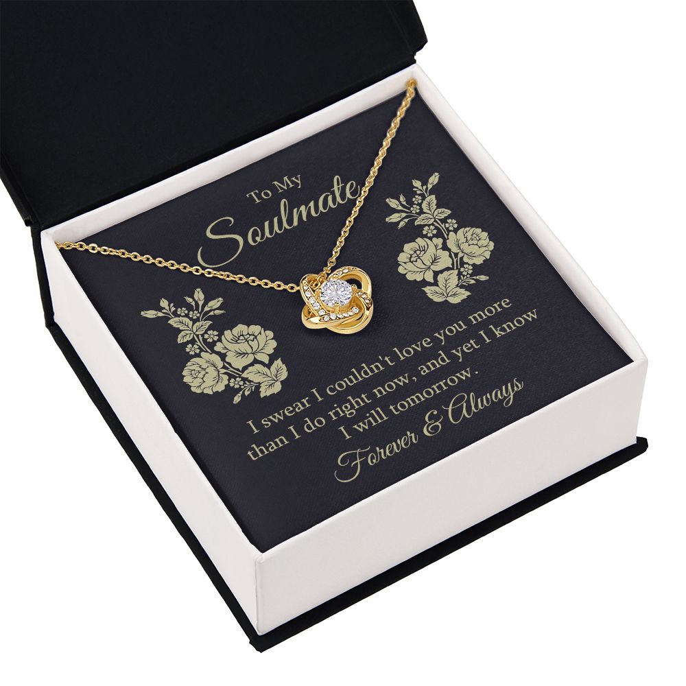 To My Soulmate I Swear I Couldn't Love You Infinity Knot Necklace Message Card-Express Your Love Gifts