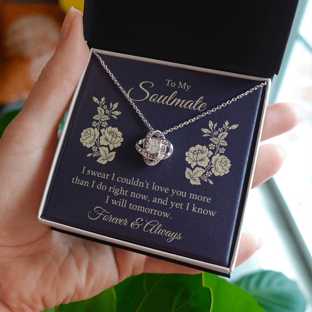 To My Soulmate I Swear I Couldn't Love You Infinity Knot Necklace Message Card-Express Your Love Gifts
