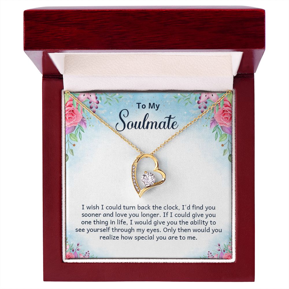 To My Soulmate I Wish I Could Turn Back Forever Necklace w Message Card-Express Your Love Gifts