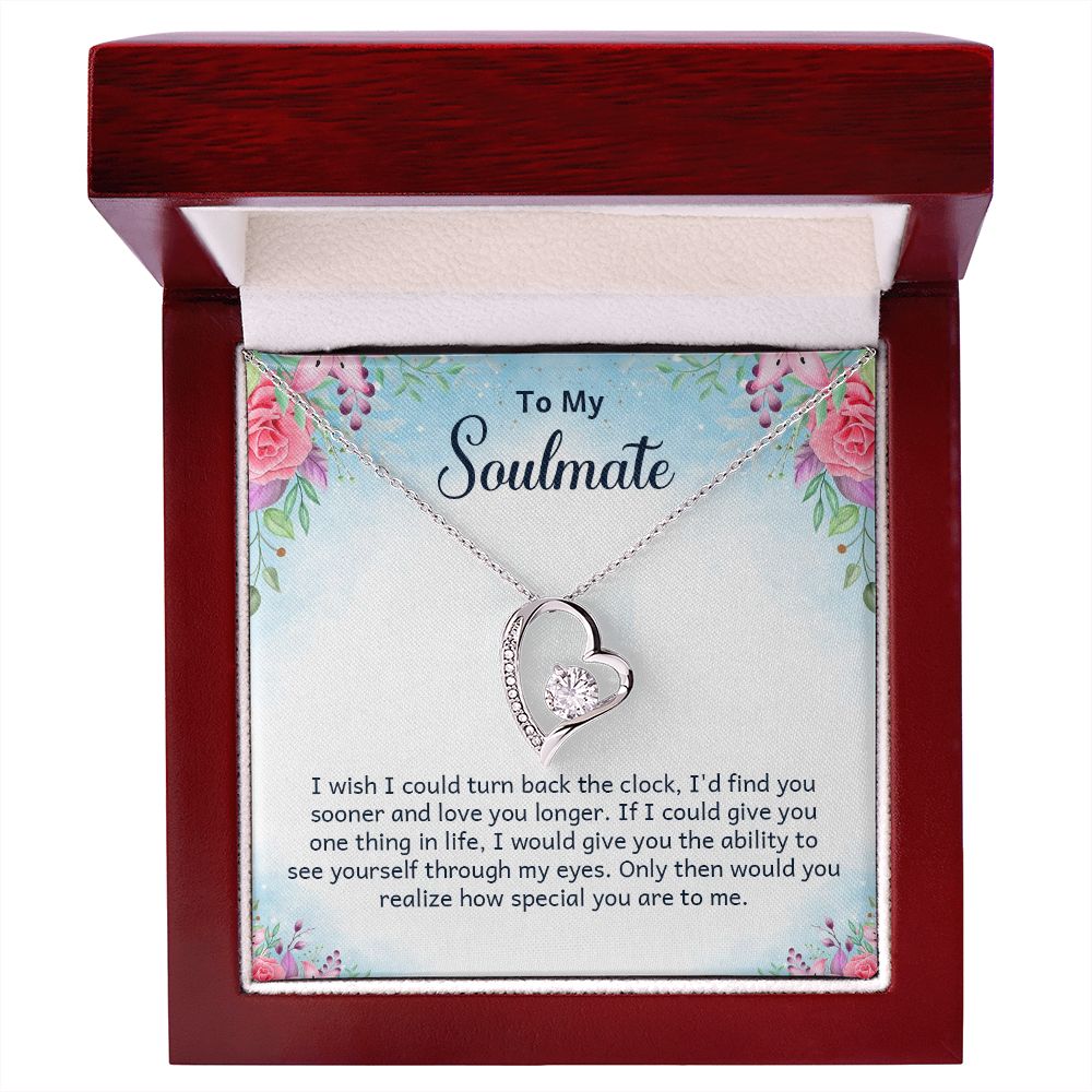 To My Soulmate I Wish I Could Turn Back Forever Necklace w Message Card-Express Your Love Gifts