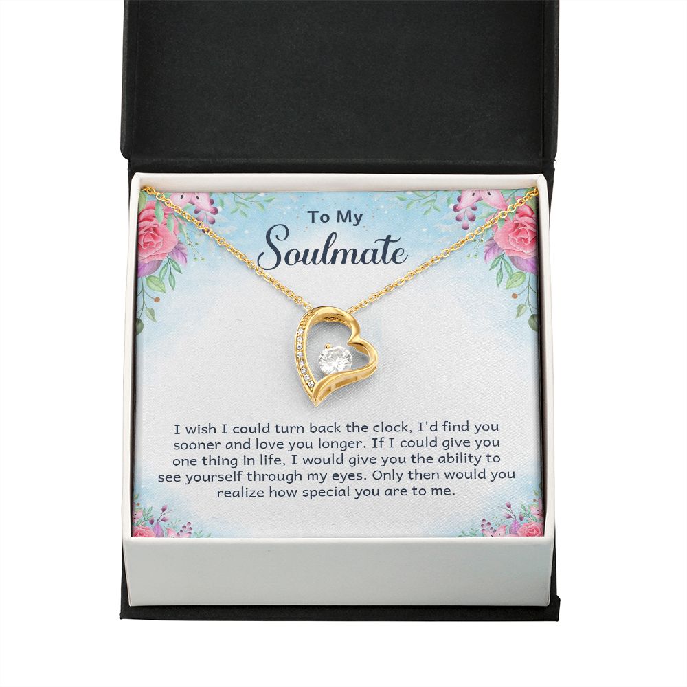To My Soulmate I Wish I Could Turn Back Forever Necklace w Message Card-Express Your Love Gifts