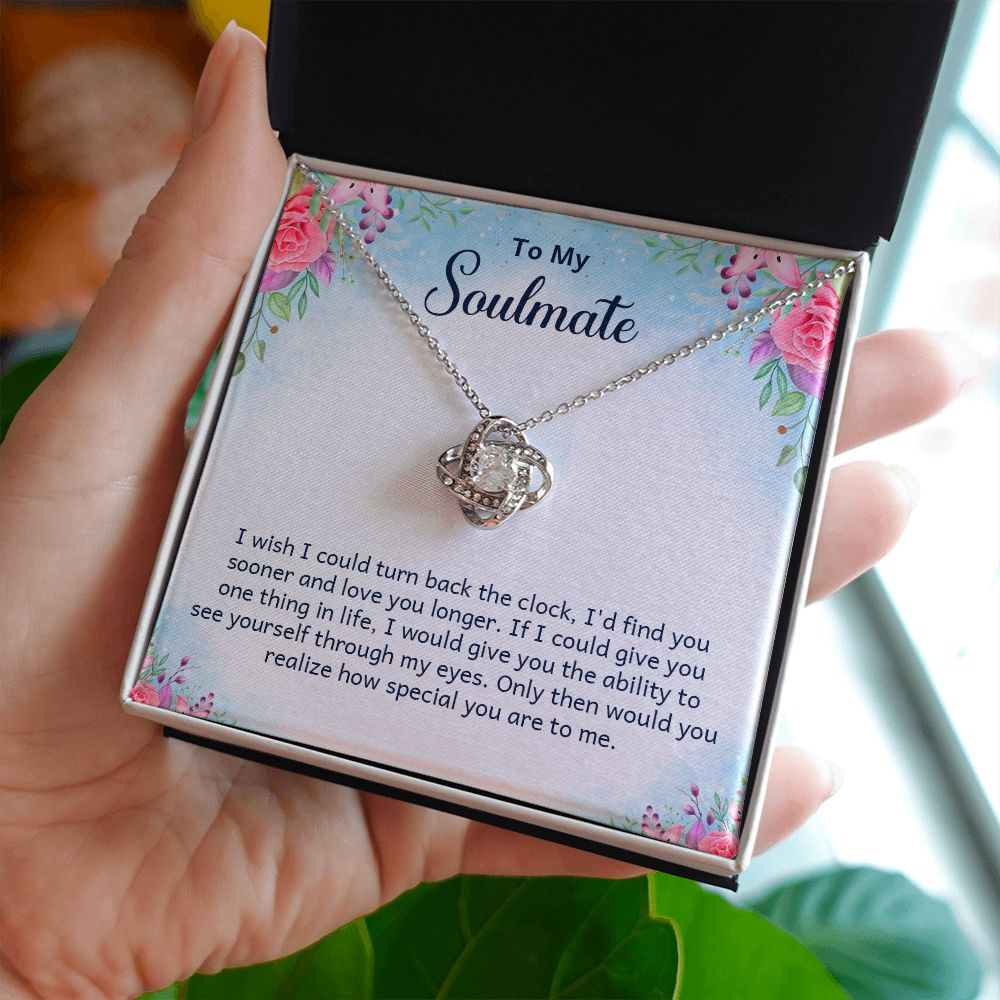 To My Soulmate I Wish I Could Turn Back Infinity Knot Necklace Message Card-Express Your Love Gifts
