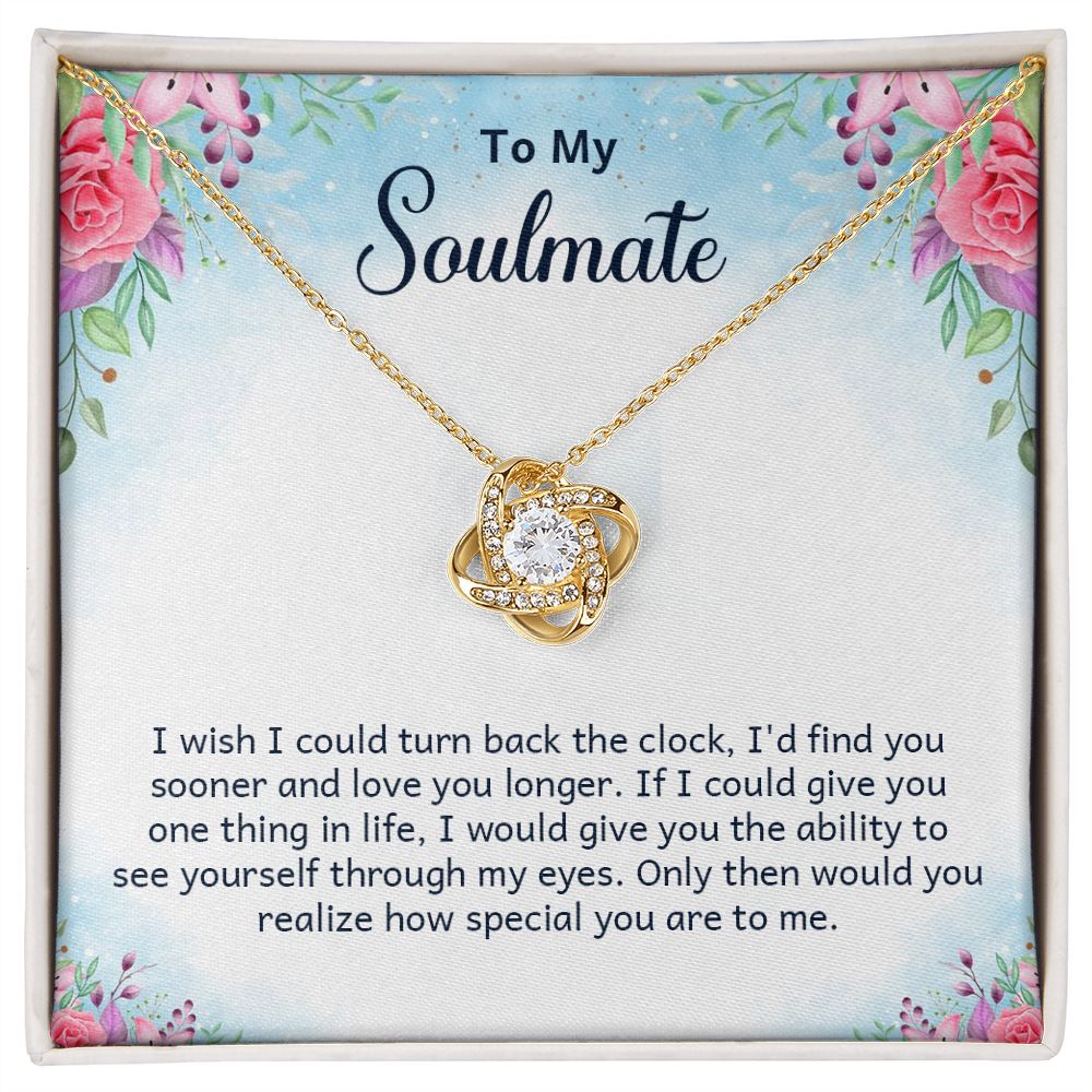 To My Soulmate I Wish I Could Turn Back Infinity Knot Necklace Message Card-Express Your Love Gifts