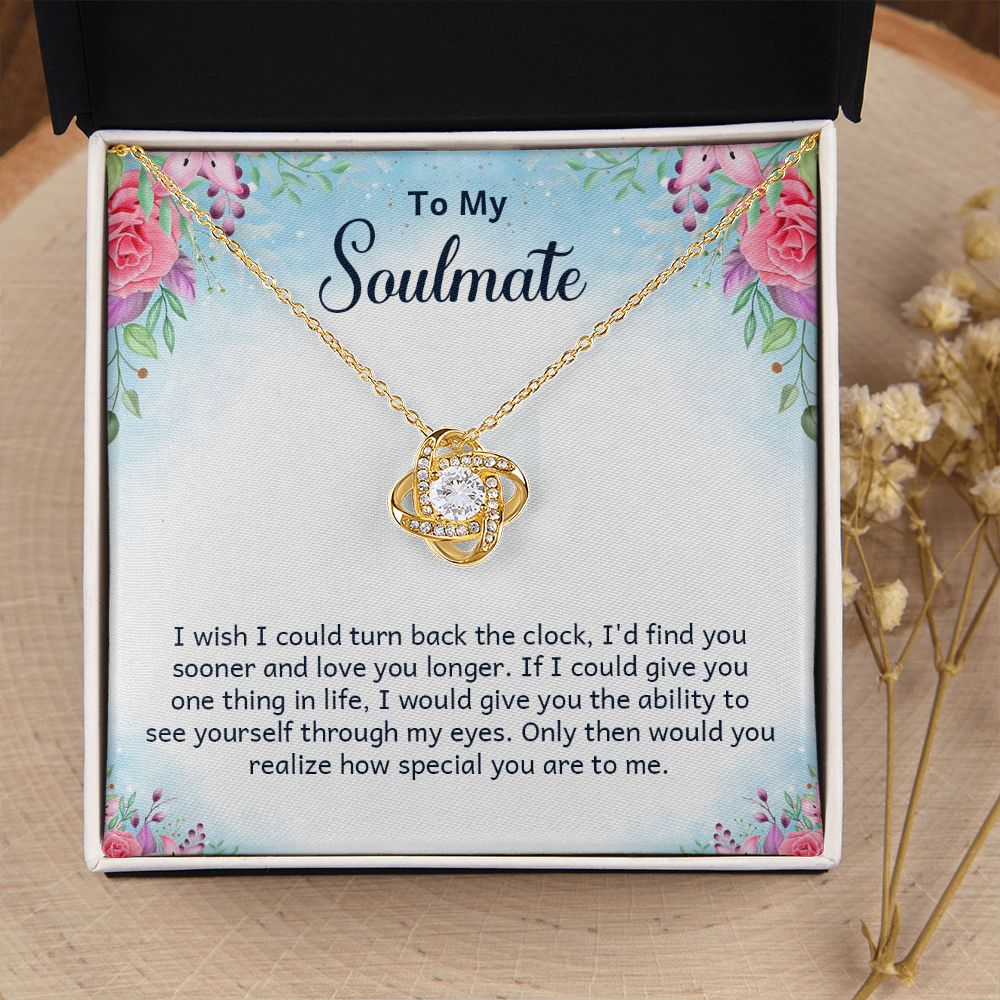 To My Soulmate I Wish I Could Turn Back Infinity Knot Necklace Message Card-Express Your Love Gifts