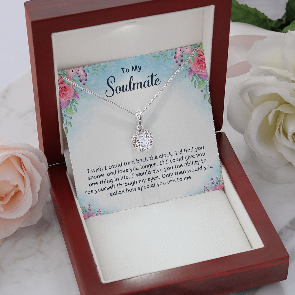 To My Soulmate I Wish I Could Turn Back The Clock Eternal Hope Necklace Message Card-Express Your Love Gifts