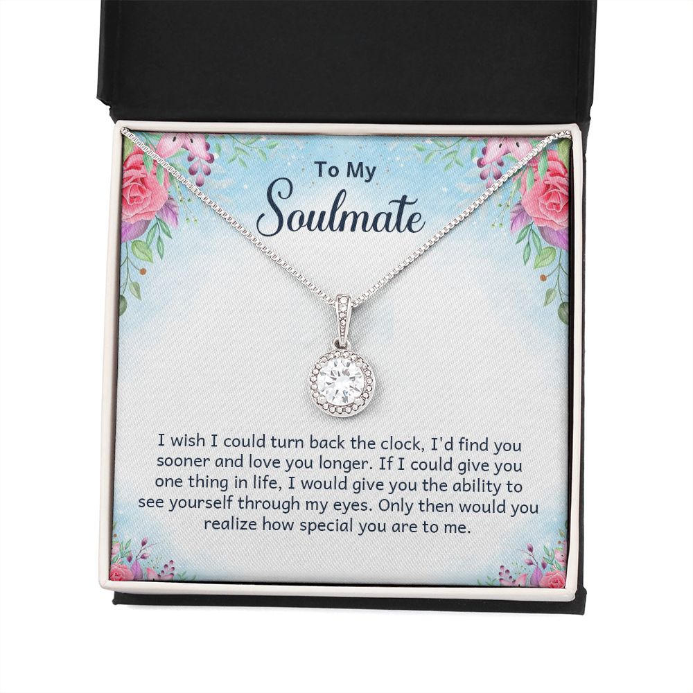 To My Soulmate I Wish I Could Turn Back The Clock Eternal Hope Necklace Message Card-Express Your Love Gifts
